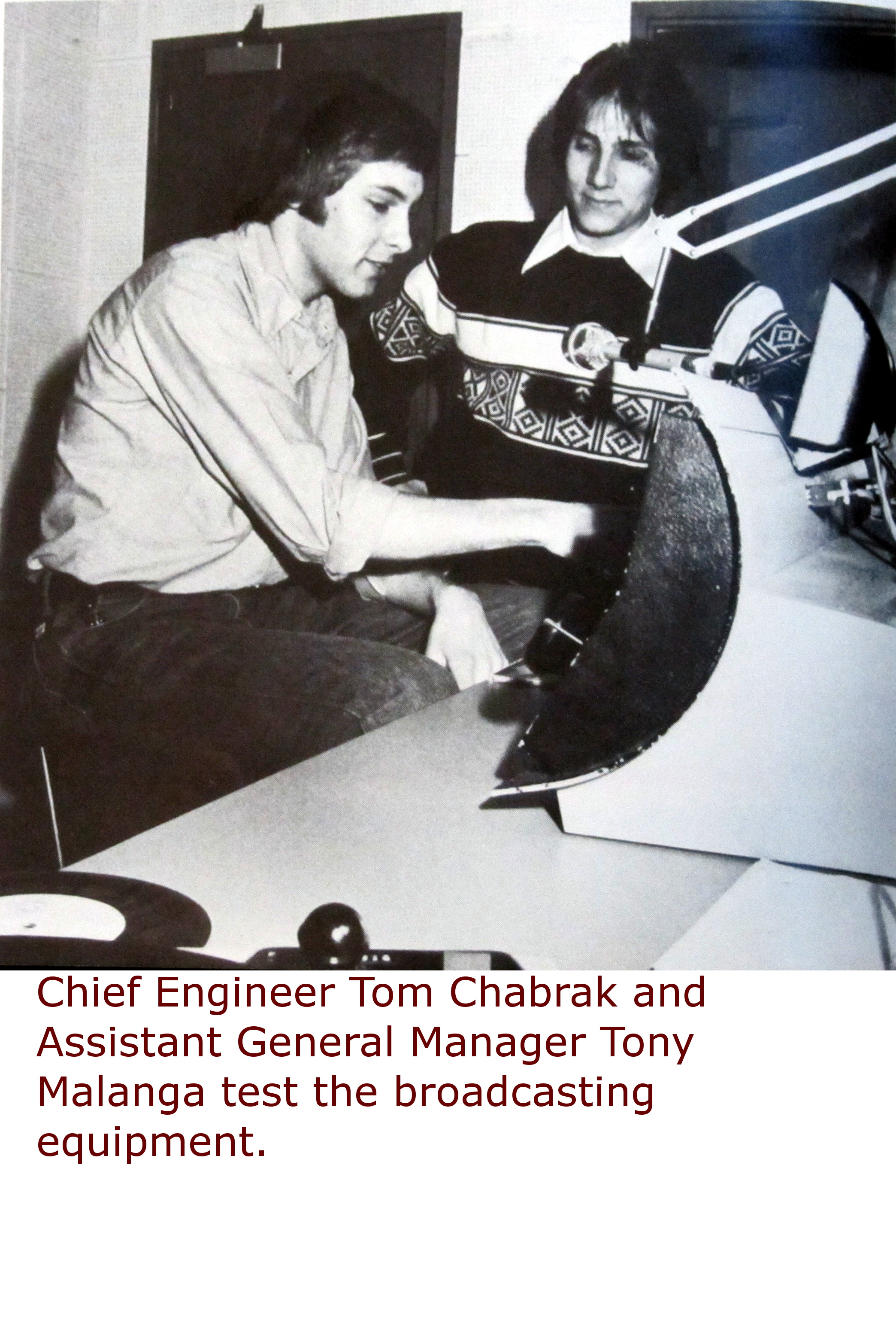 1979 - Chief Engineer Tom Chabrak and Assistant General Manager Tony Malanga.