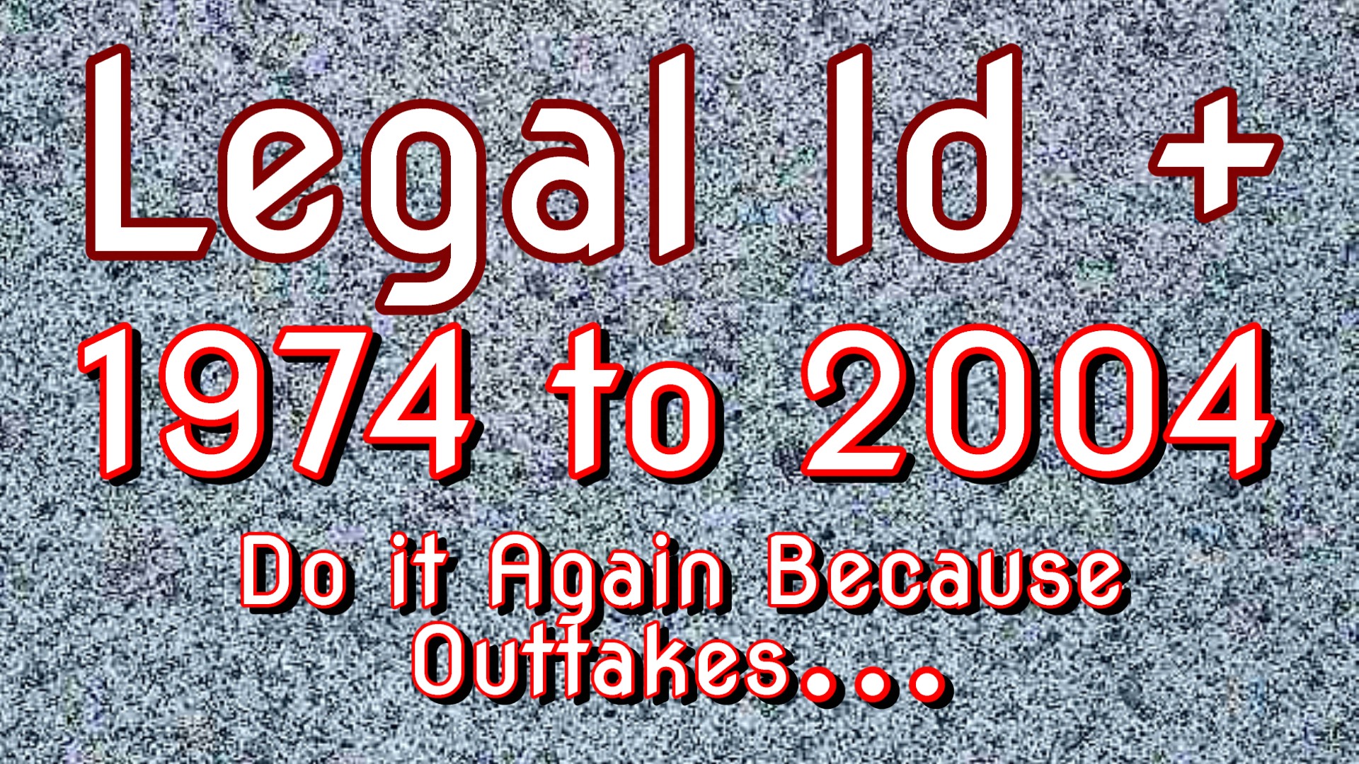 19742000Outtake<br>femaleLegalID