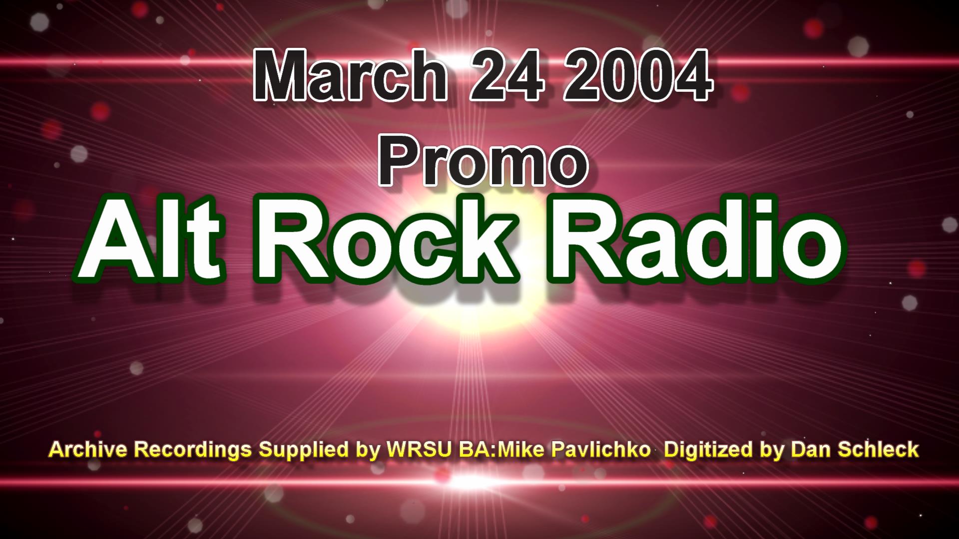 2004_03_24_prom<br>o_alt_rock_radi