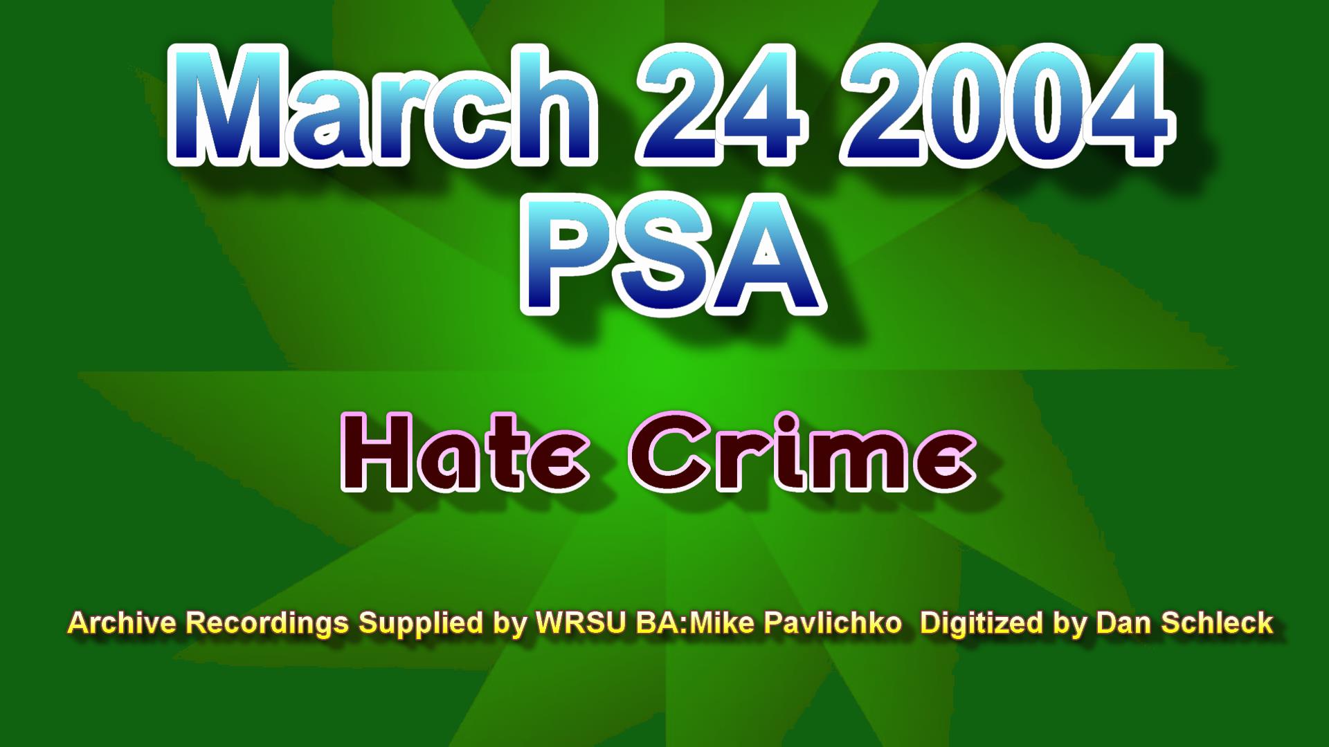 2004_03_24_psa_<br>hate_crime