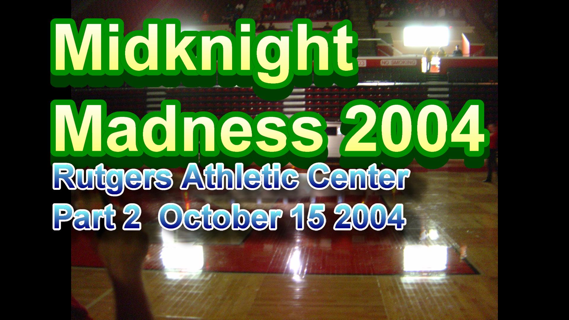 2004_10_15_2_mi<br>dnightmadness20