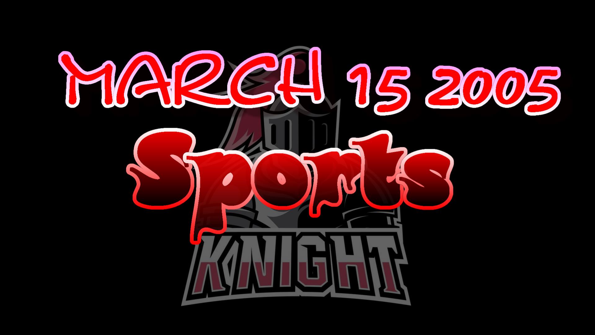 2005_03_15_spor<br>ts-sports_knigh