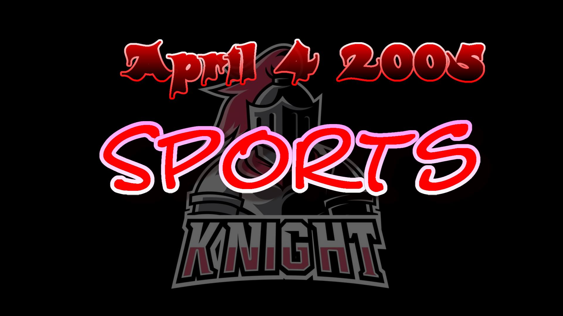 2005_04_05_spor<br>ts_spsortknight