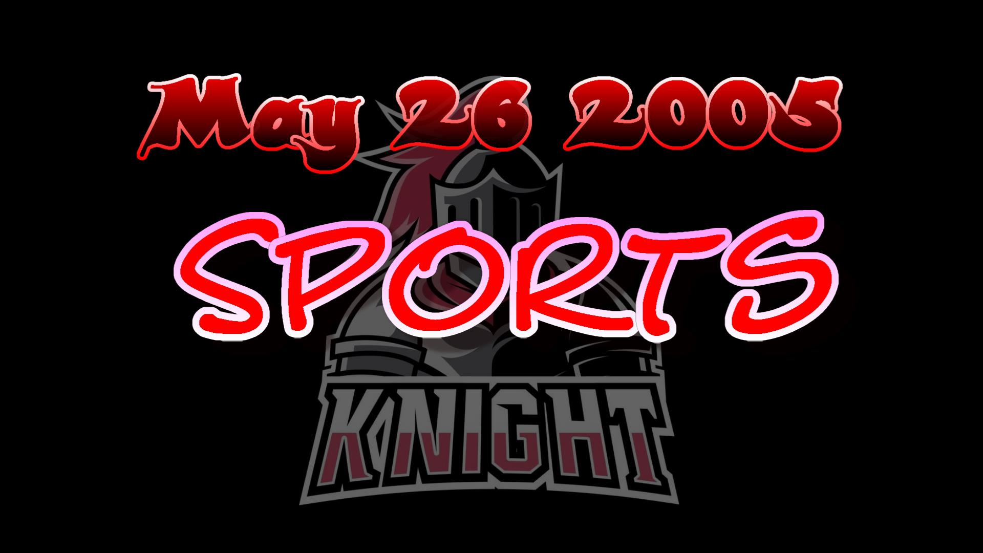 2005_05_26_spor<br>ta_sports_knigh