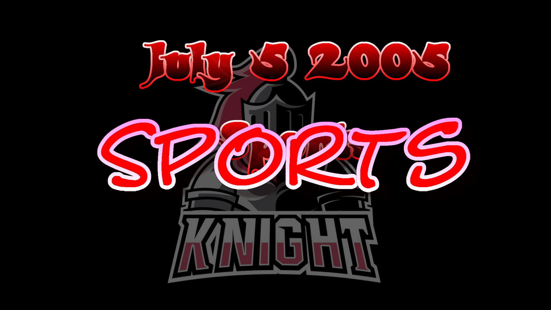 2005_07_05_spor<br>ts_sports_knigh