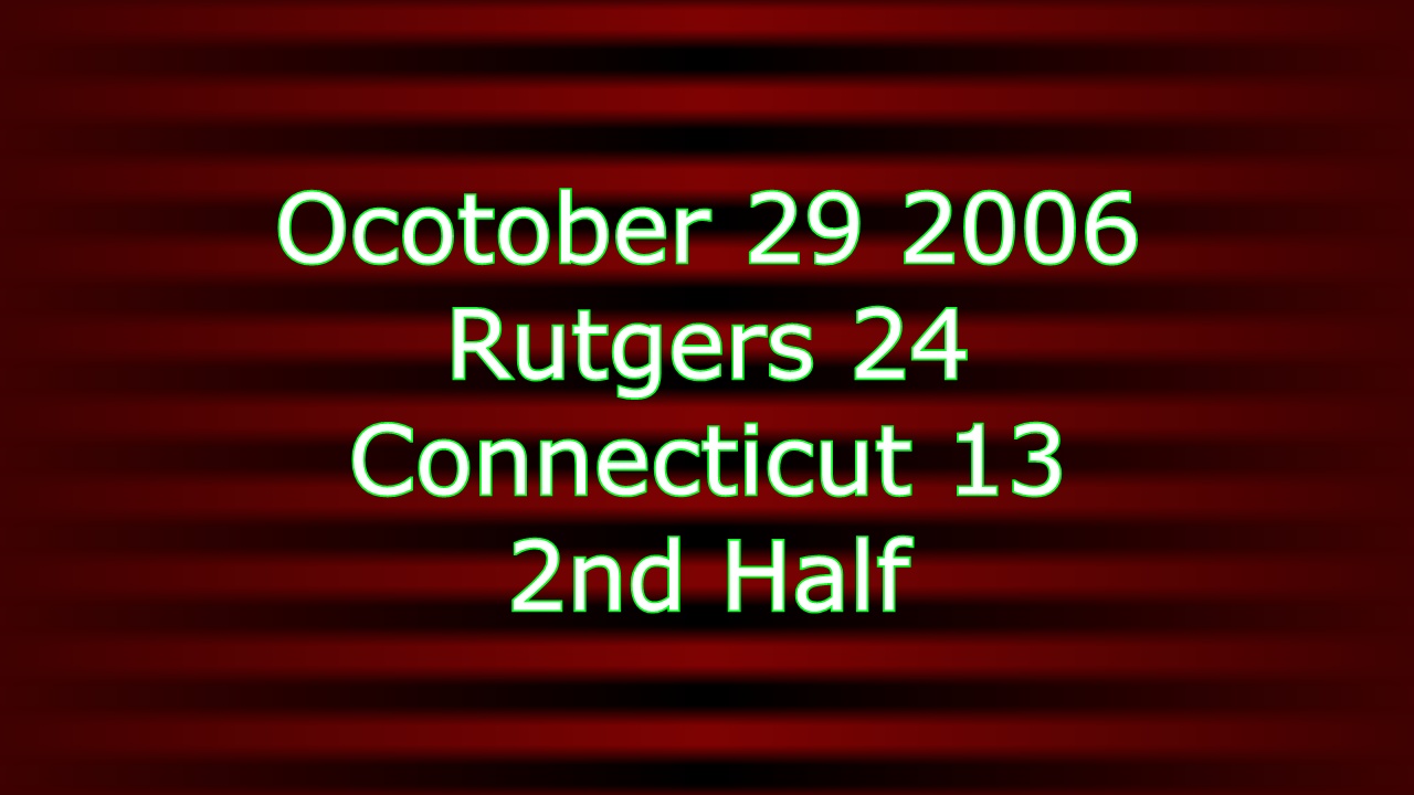 2006 - RU Football Connecticut 1st Half