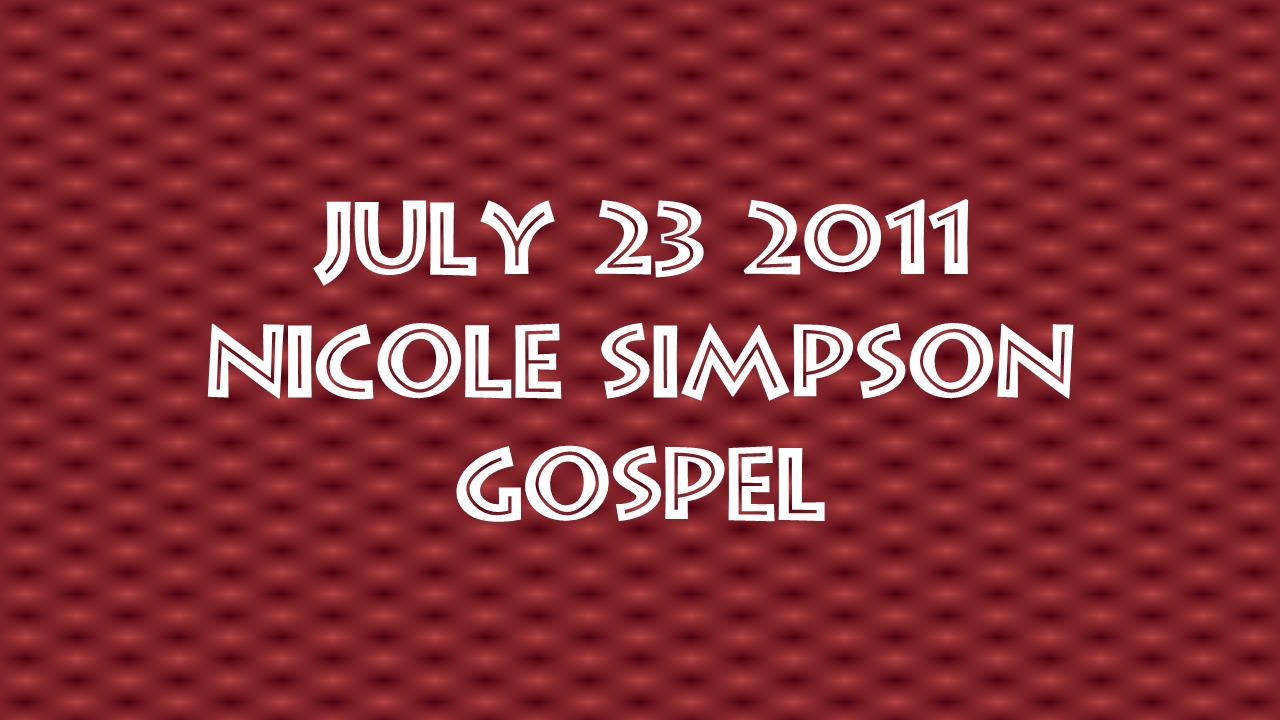 2011 07 23 simpson gospel