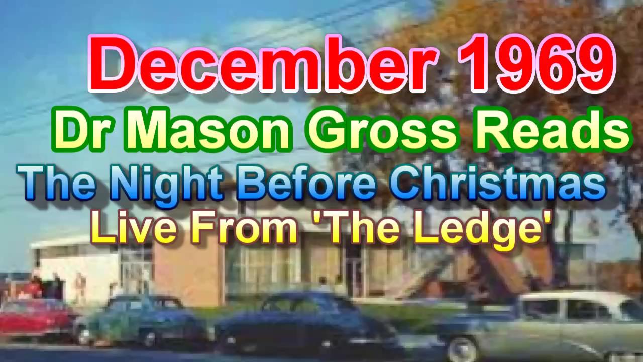 December 69 - Dr Mason Gross Reads The Night Before Christmas - Short Version