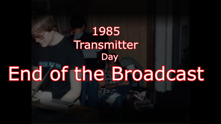 Transmitter Day - When the Graduating Staff took control of the station with out permission. The broadcast came from the Chief Engineers Apartment. The circuit were set to by pass all safe guards. The current Staff finally had to go to the transmitter and pull the main breaker to end the broadcast. And we all ended up in the Deans Office....