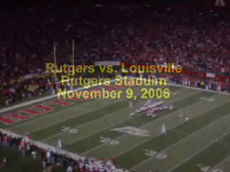 2006 Video RU vs Louisville at RU Statium