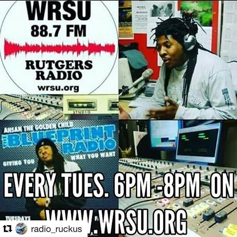 	Repost radio_ruckus with repostapp  Tonight 6pm-8pm theblueprintradio with ahsanthegoldenchild on the boards at WRSU 88.7FM Rutgers University. Listen in on the TuneIn Radio App or simply log onto: www.WRSU.org For shout outs, requests,  event updates call 732932-8800 RadioUnited Devi8tionIsAMust GlobalAudience GlobalRadio GlobalNetwork TheBlueprintRadio wrsufm rutgers university college radio internetradio indiemusic indieartists beats gritty rhymes lyricists freestyles rap hiphop hiphopmusic boombap hiphopculture weDv8 AhsantheGoldenChild djs emcees		December 13, 2016	   	12	